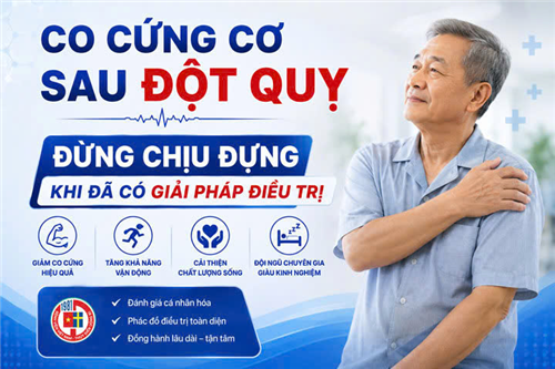 Co cứng cơ sau đột quỵ – Đừng chịu đựng khi đã có giải pháp điều trị
