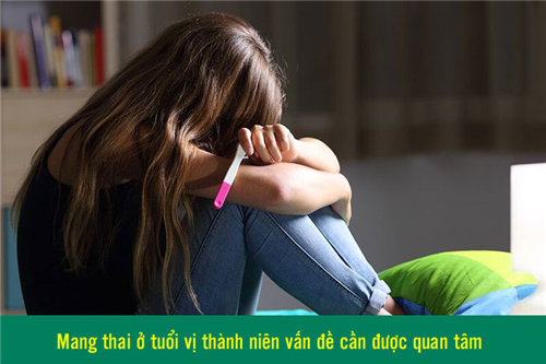 Mang thai ở tuổi vị thành niên - Vấn đề cần được quan tâm