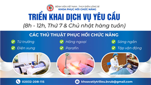 Thông báo: Bệnh viện triển khai dịch vụ phục hồi chức năng theo yêu cầu vào thứ 7 và chủ nhật