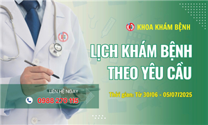 Lịch khám bệnh theo yêu cầu ( 30/6 - 05/7/2025 )