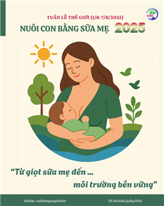 Từ giọt sữa mẹ đến môi trường bền vững: Thông điệp tuần lễ nuôi con bằng sữa mẹ 2025 và những con số ấn tượng