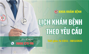 Lịch khám bệnh theo yêu cầu - Khoa Khám bệnh ( 03/11 - 8/11/2025 )