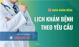 Lịch khám bệnh theo yêu cầu - Khoa Khám bệnh ( 19/01 - 25/01/2026) )