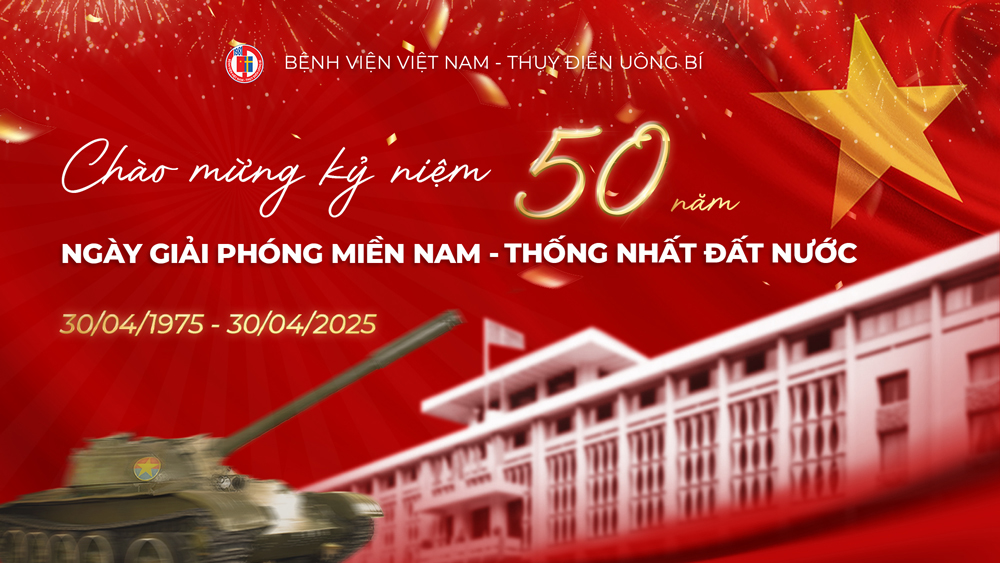 Chào mừng kỷ niệm 50 năm Ngày Giải phóng Miền nam - Thống nhất Đất nước ( 30/4/1975 - 30/4/2025 )