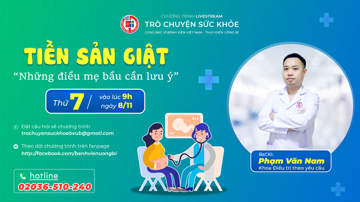Chương trình tư vấn sức khỏe: Tiền sản giật - Những điều mẹ bầu cần lưu ý