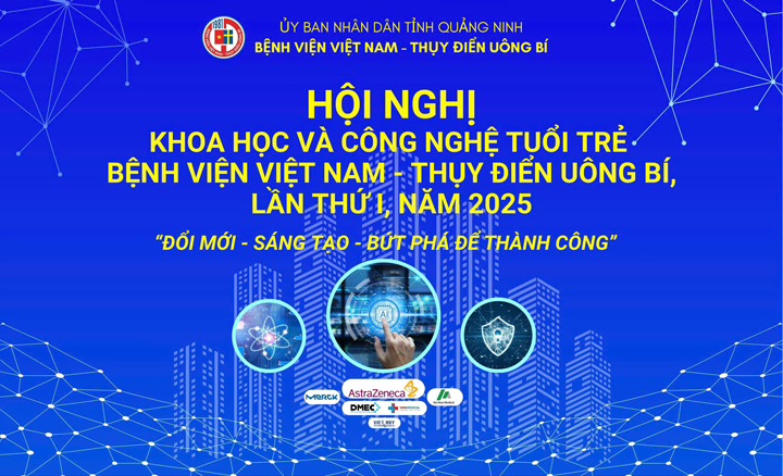 Hội nghị Khoa học & Công nghệ tuổi trẻ lần thứ I: Đổi mới - Sáng tạo - Bứt phá để thành công